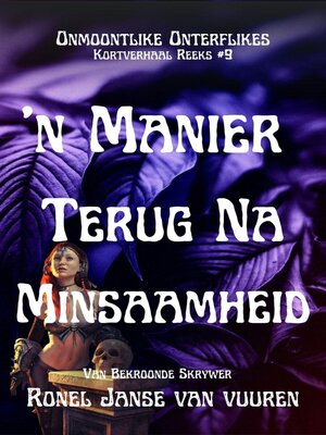 cover image of 'n Manier Terug na Minsaamheid